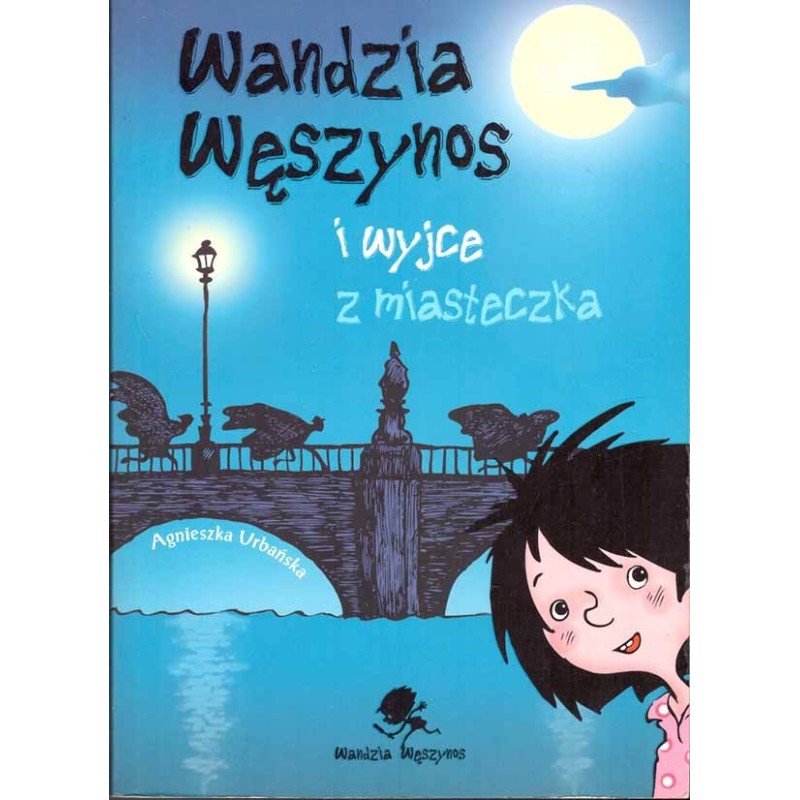 Wandzia Węszynos i wyjce z miasteczka