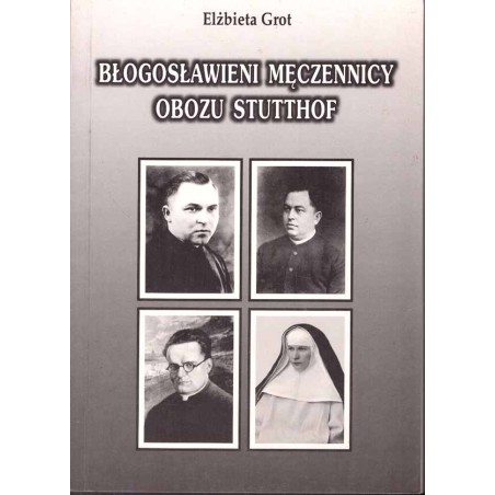 Błogosławieni męczennicy obozu Stutthof