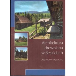 Architektura drewniana w Beskidach