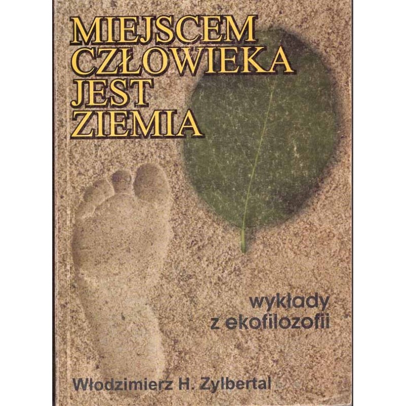 Miejscem człowieka jest Ziemia