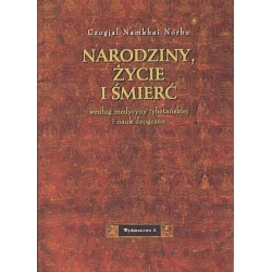 Narodziny, życie i śmierć