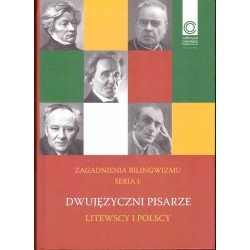 Dwyjęzyczni pisarze litewscy i polscy