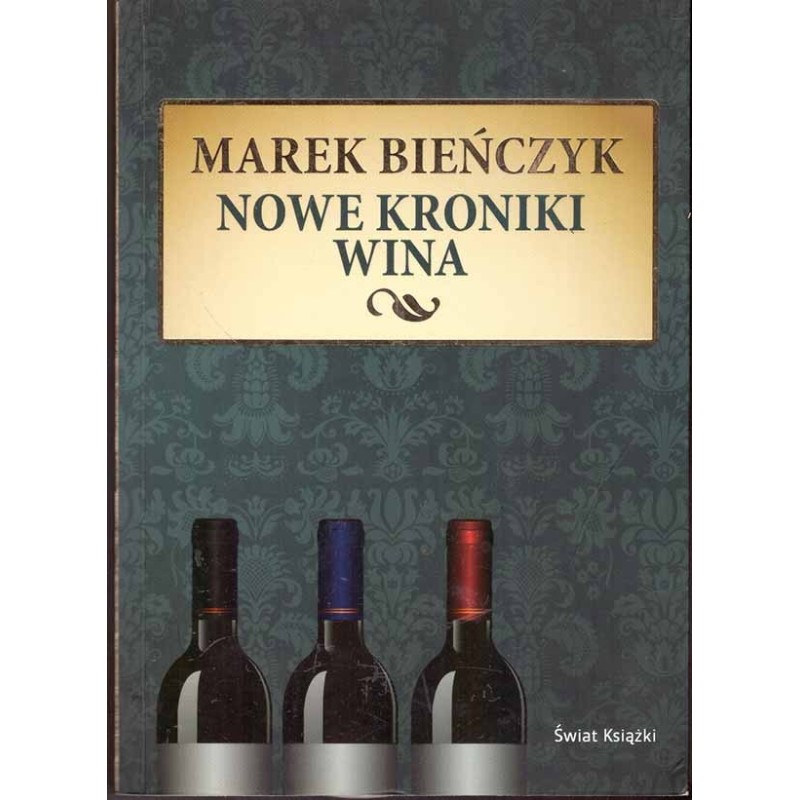 Nowe kronki wina Nowe kronki wina