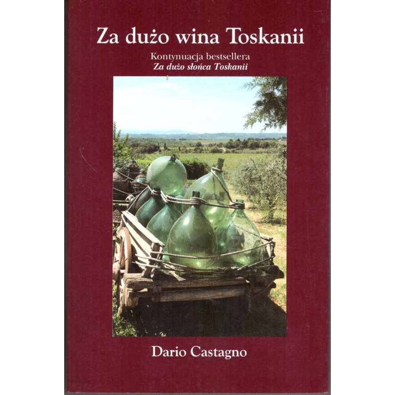 Za dużo wina Toskanii Za dużo wina Toskanii