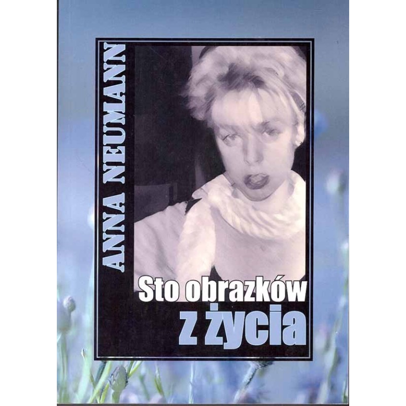 Sto obrazków z życia Sto obrazków z życia