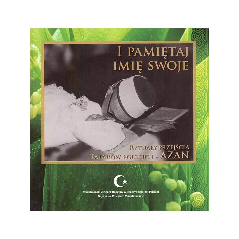 I pamiętaj imię swoje I pamiętaj imię swoje