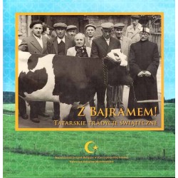Z bajramem! Tatarskie tradycje świąteczne