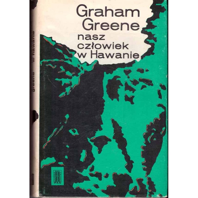 Nasz człowiek w Hawanie Nasz człowiek w Hawanie