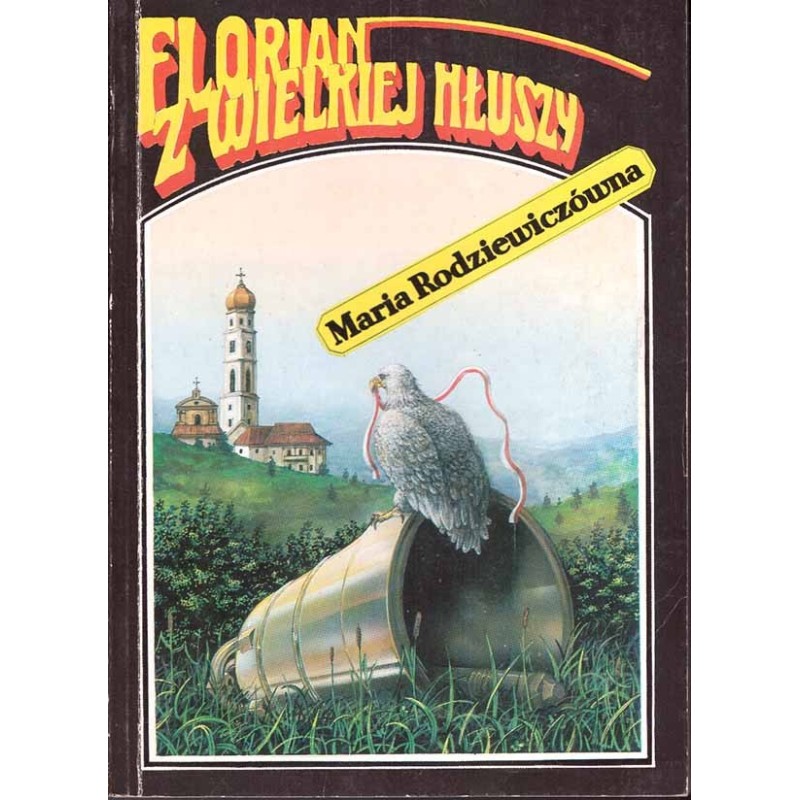 Florian z Wielkiej Hłuszy