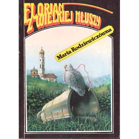 Florian z Wielkiej Hłuszy