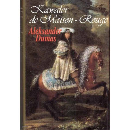 Kawaler de Maison-Rouge. T. 1-2