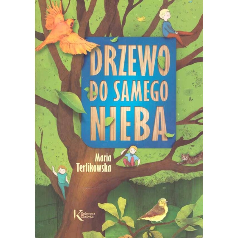 Drzewo do samego nieba Drzewo do samego nieba