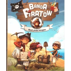 Banda piratów. Skarb pirata Morgana