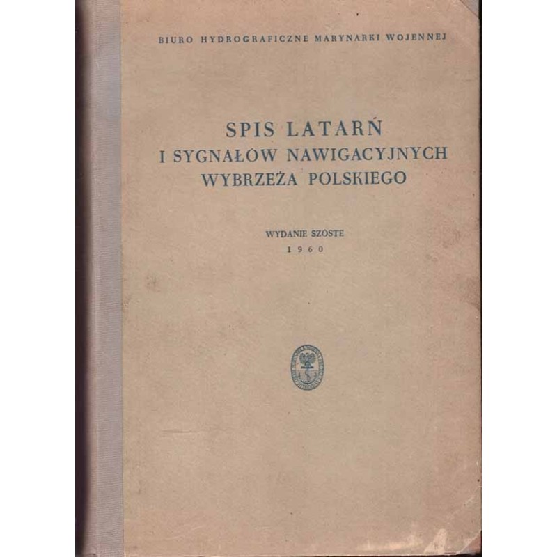 Spis latarń i sygnałów nawigacyjnych wybrzeża polskiego
