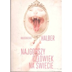 Najgorszy człowiek na świecie