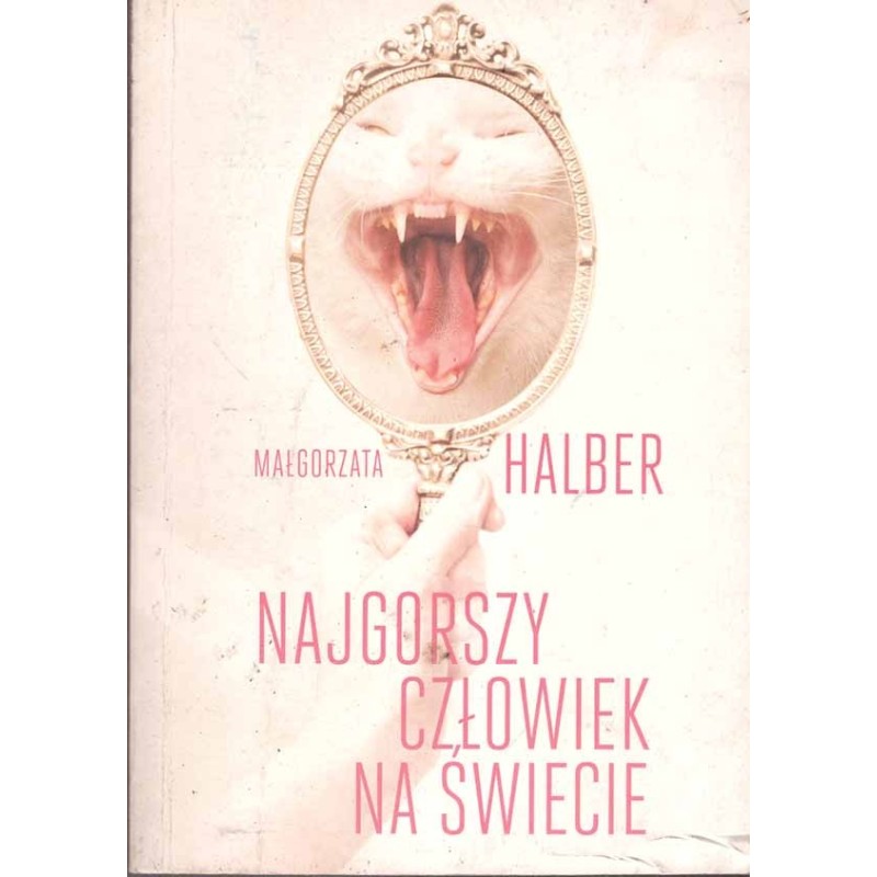 Najgorszy człowiek na świecie Najgorszy człowiek na świecie