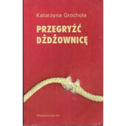 Przegryźć dżdżownicę