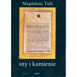 Sny i kamienie