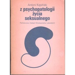 Z psychopatologii życia seksualnego