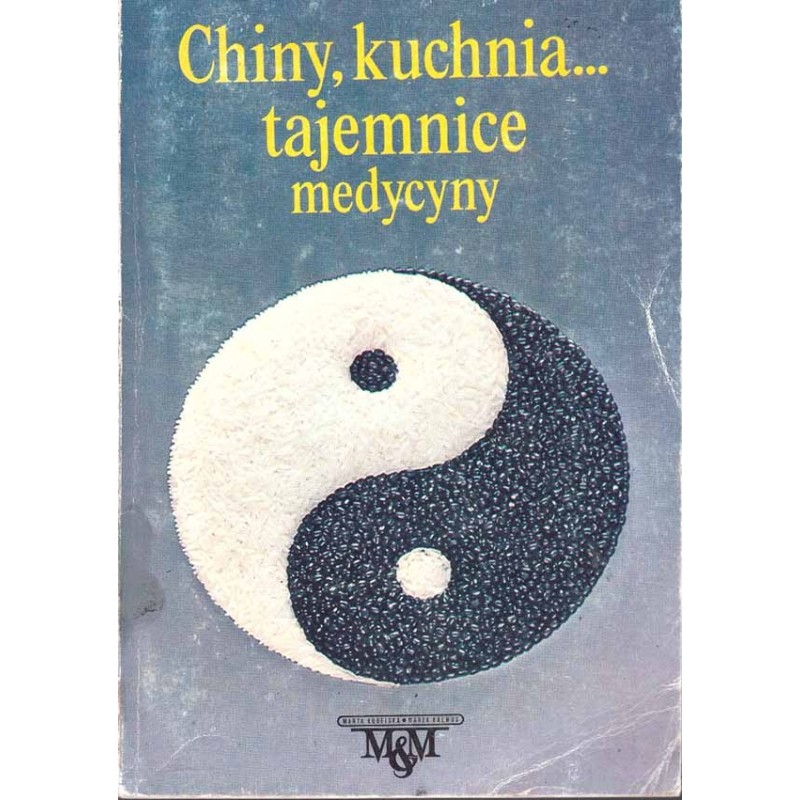 Chiny, kuchnia... Tajemnice medycyny Chiny, kuchnia... Tajemnice medycyny