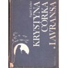 Krystyna córka Lavransa. T. 1-3