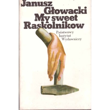My sweet Raskolnikow