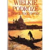 Wielkie podróże przez kontynenty