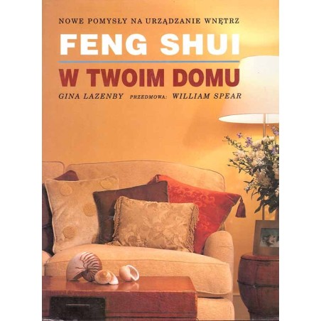Feng Shui w twoim domu