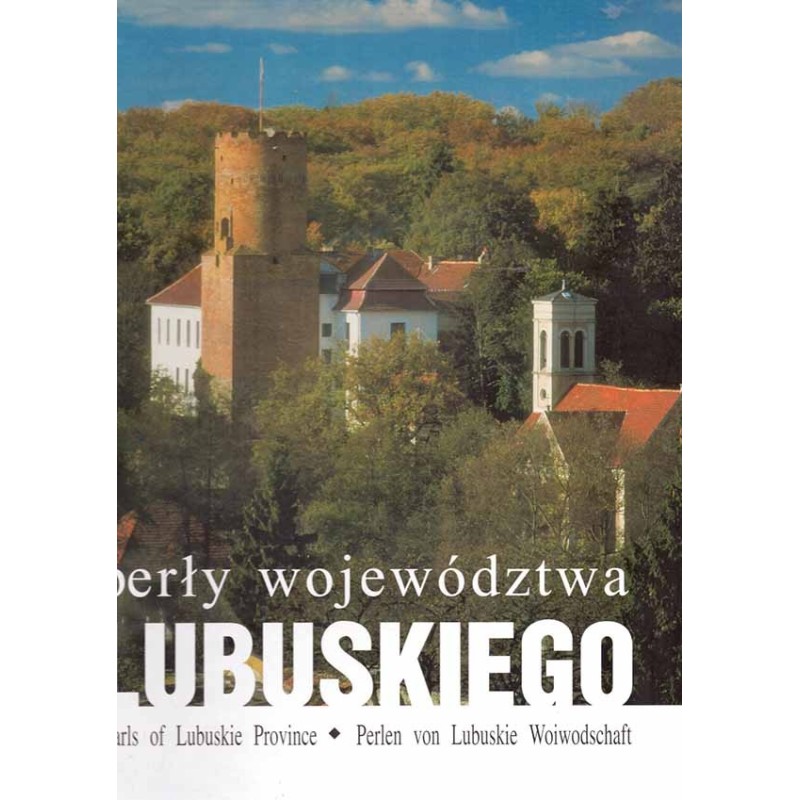 Perły województwa lubuskiego