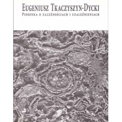 Piosenka o zależnościach i uzależnieniach
