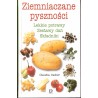 Ziemniaczane pyszności Ziemniaczane pyszności