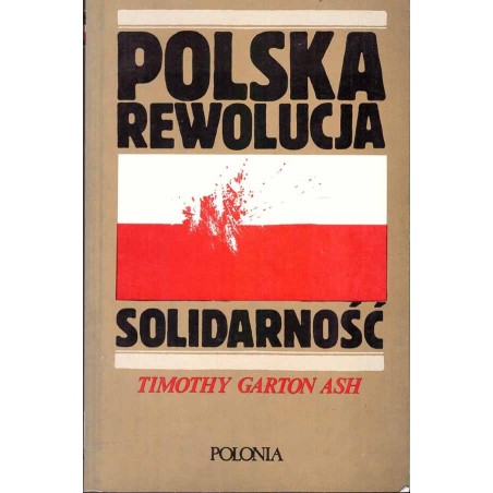 Polska rewolucja. Solidarność