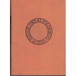 Dzieje oręża polskiego do roku 1793