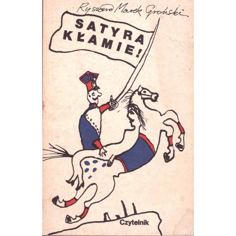 Satyra kłamie! Satyra kłamie!