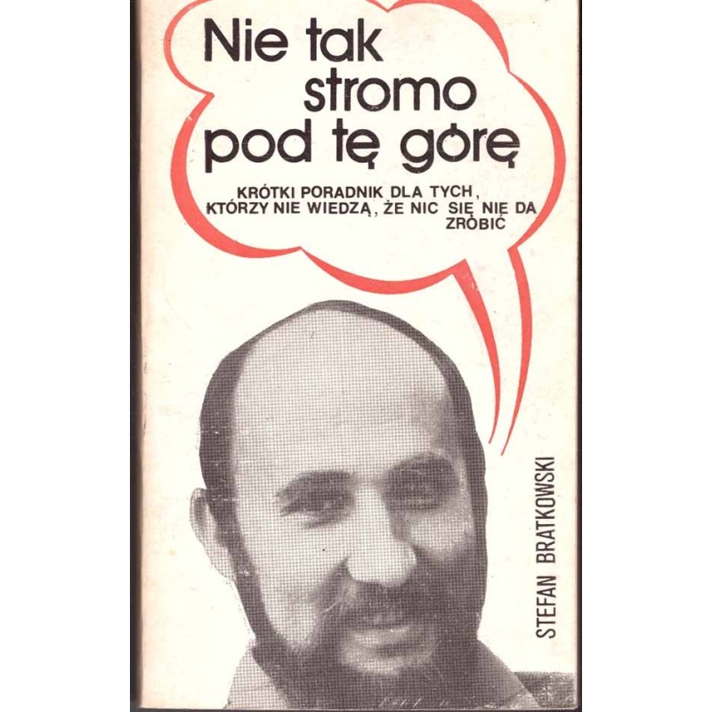 Nie tak stromo pod tę górę