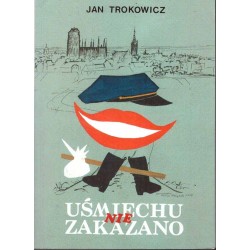 Uśmiechu nie zakazano