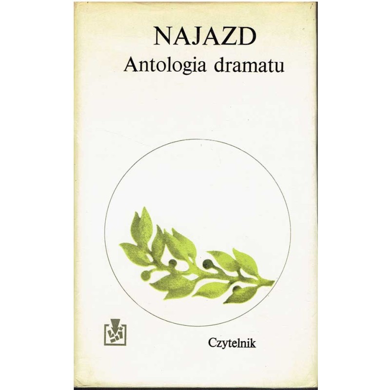 Najazd. Antologia dramatu