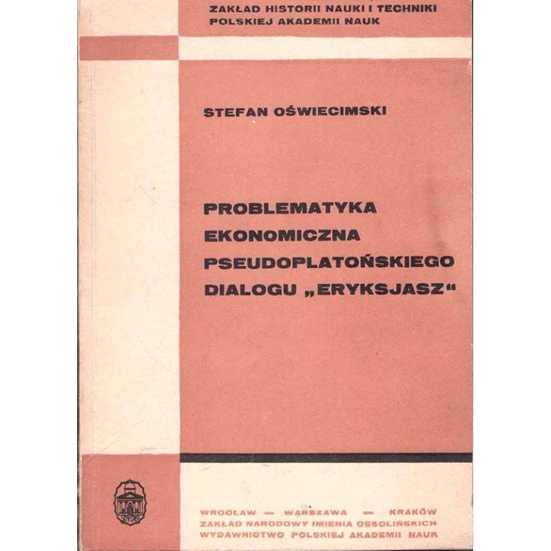 Problematyka ekonomiczna pseudoplatońskiego dialogi "Eryksjasz"