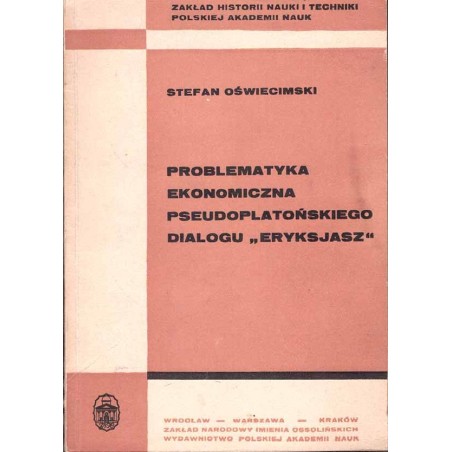 Problematyka ekonomiczna pseudoplatońskiego dialogi "Eryksjasz"