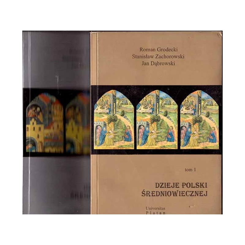 Dzieje Polski średniowiecznej. T. 1-2