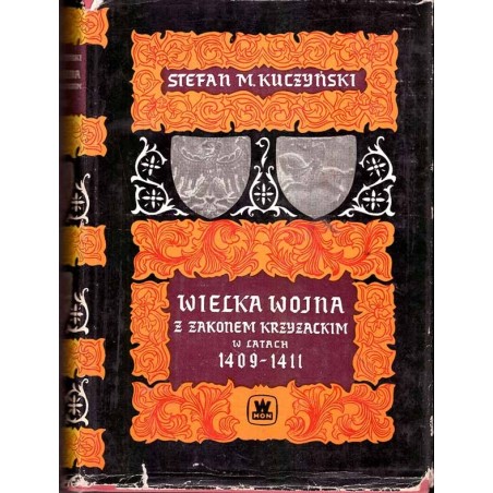 Wielka wojna z Zakonem Krzyżackim w latach 1409-1411