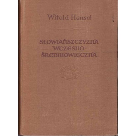 Słowiańszczyzna wczesnośredniowieczna