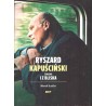 Ryszard Kapuściński z daleka i z bliska