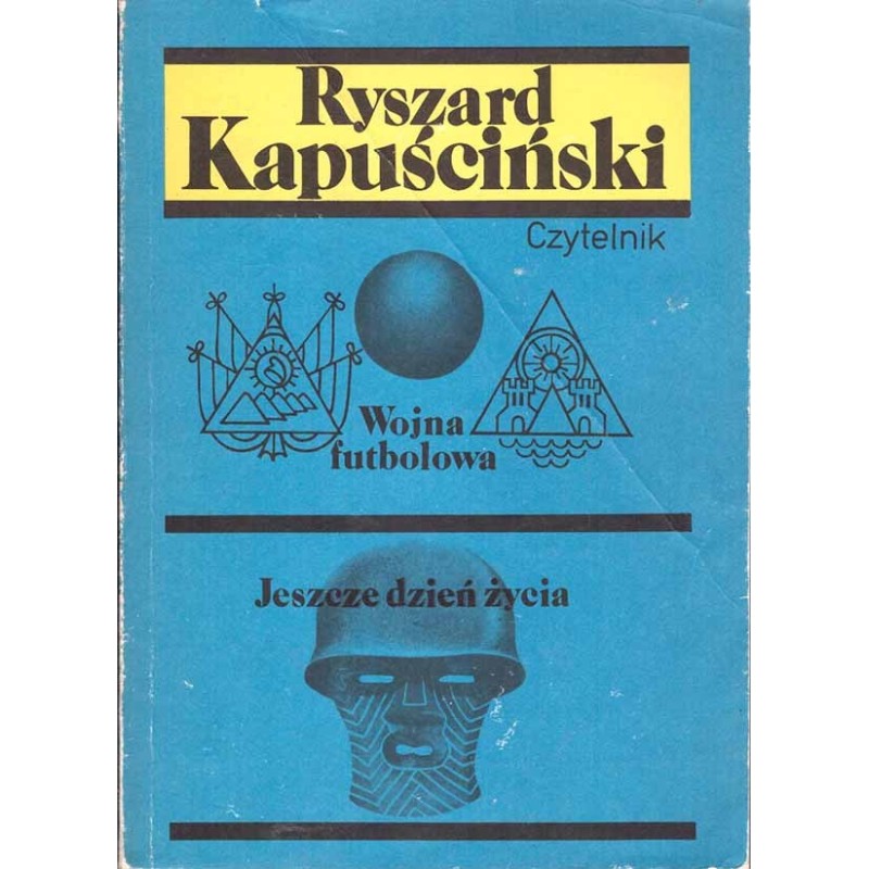 Wojna futbolowa. Jeszcze dzień życia