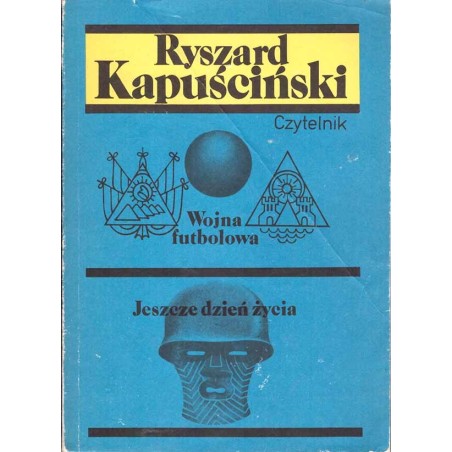 Wojna futbolowa. Jeszcze dzień życia