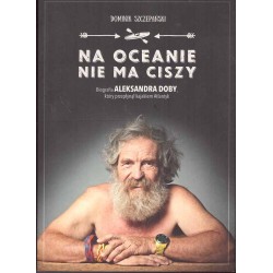 Na oceanie nie ma ciszy