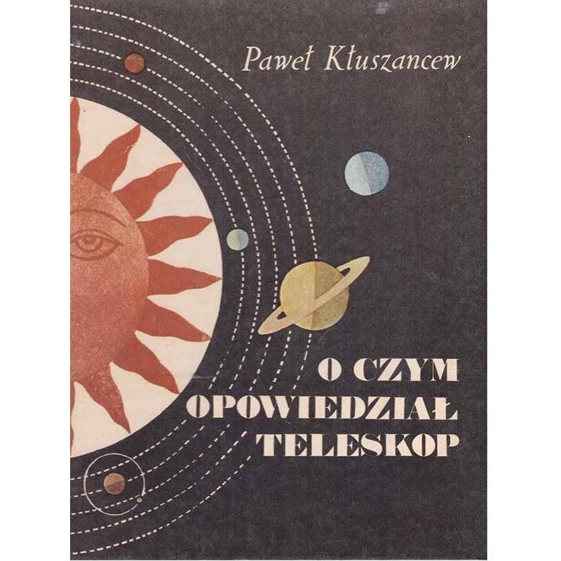 O czym opowiedział teleskop