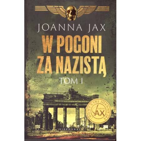 W pogoni za nazistą. Tom I