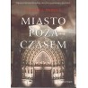 Miasto poza czasem