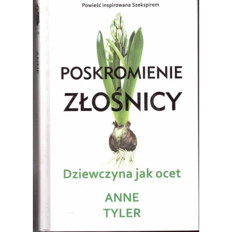 Poskromienie złośnicy. Dziewczyna jak ocet